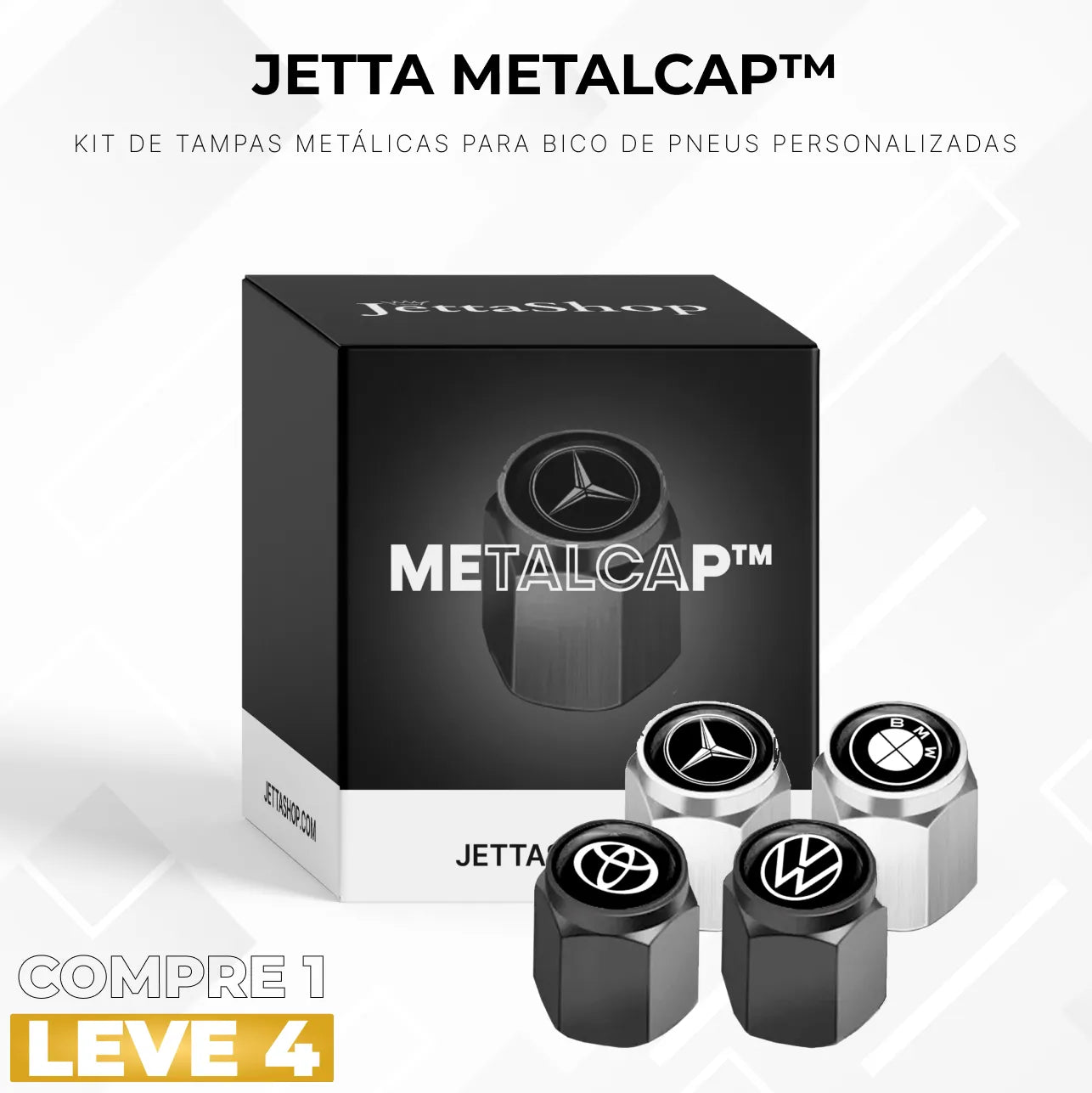 {COMPRE 1 LEVE 4} Kit de Tampas Metálicas para Bico de Pneus Personalizadas - Jetta MetalCap™