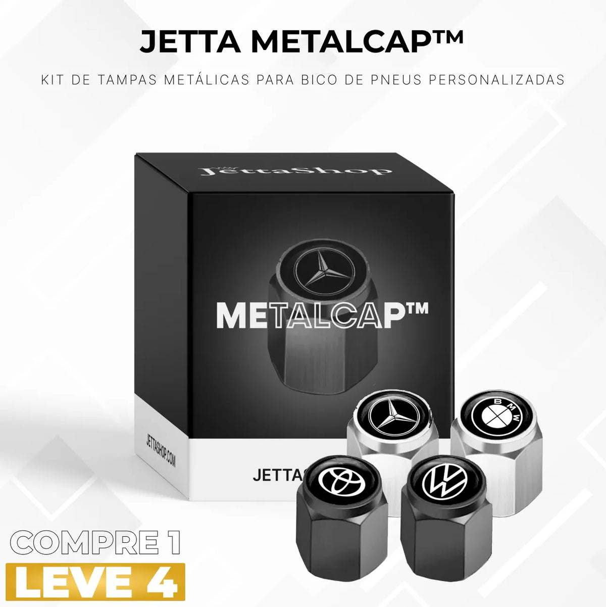 {COMPRE 1 LEVE 4} Kit de Tampas Metálicas para Bico de Pneus Personalizadas - Jetta MetalCap™